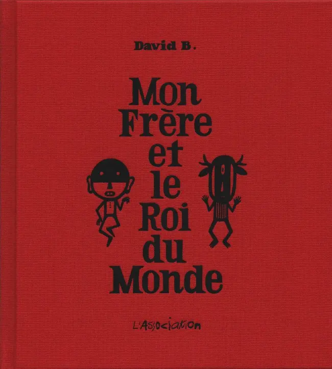 Couverture de l'album Mon Frère et le Roi du Monde