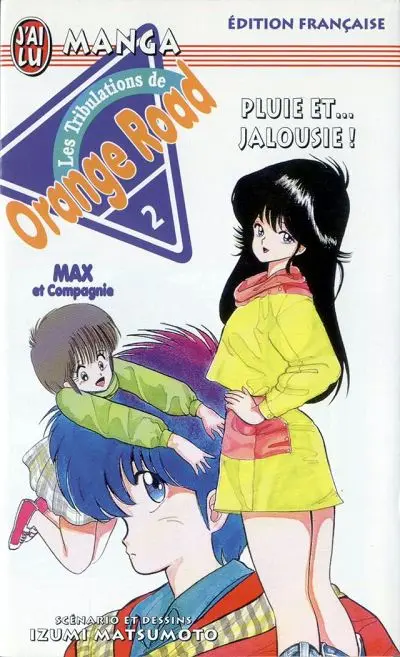 Couverture de l'album Les tribulations de Orange Road - Max et Compagnie 2 Pluie et... jalousie !