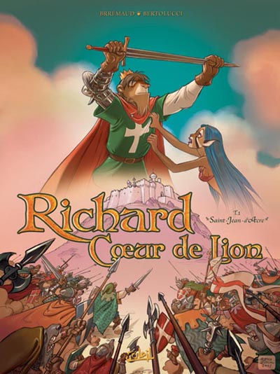 Couverture de l'album Richard Cœur de Lion Tome 1 Saint-Jean-d'Acre