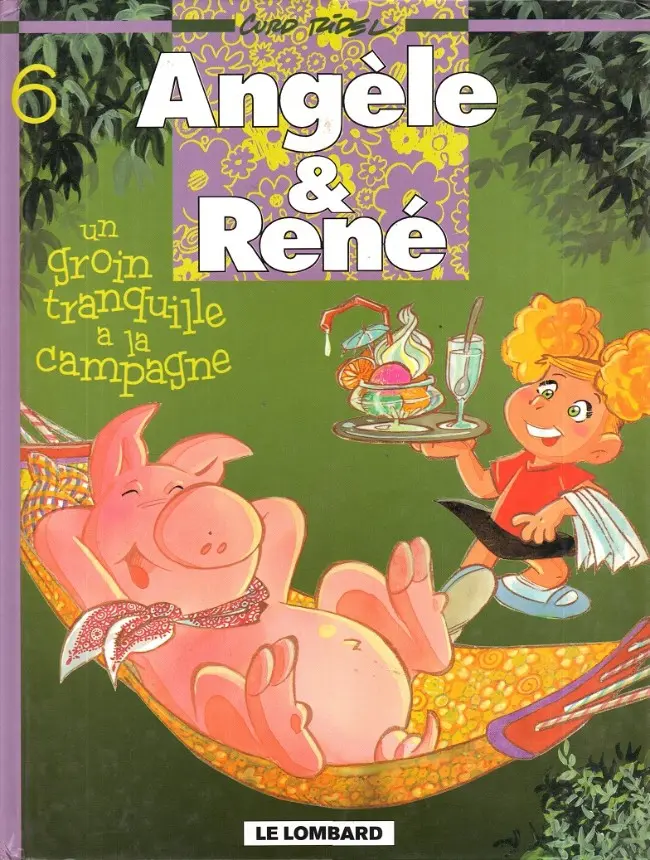 Couverture de l'album Angèle & René Tome 6 Un groin tranquille à la campagne