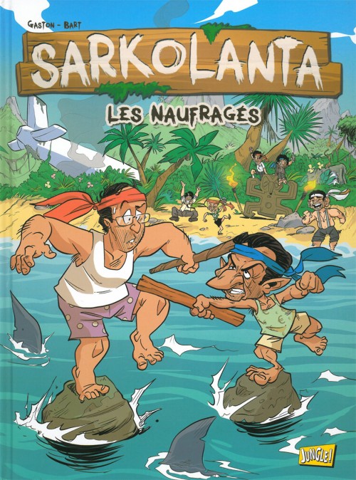 Couverture de l'album Sarkolanta Tome 1 Les Naufragés