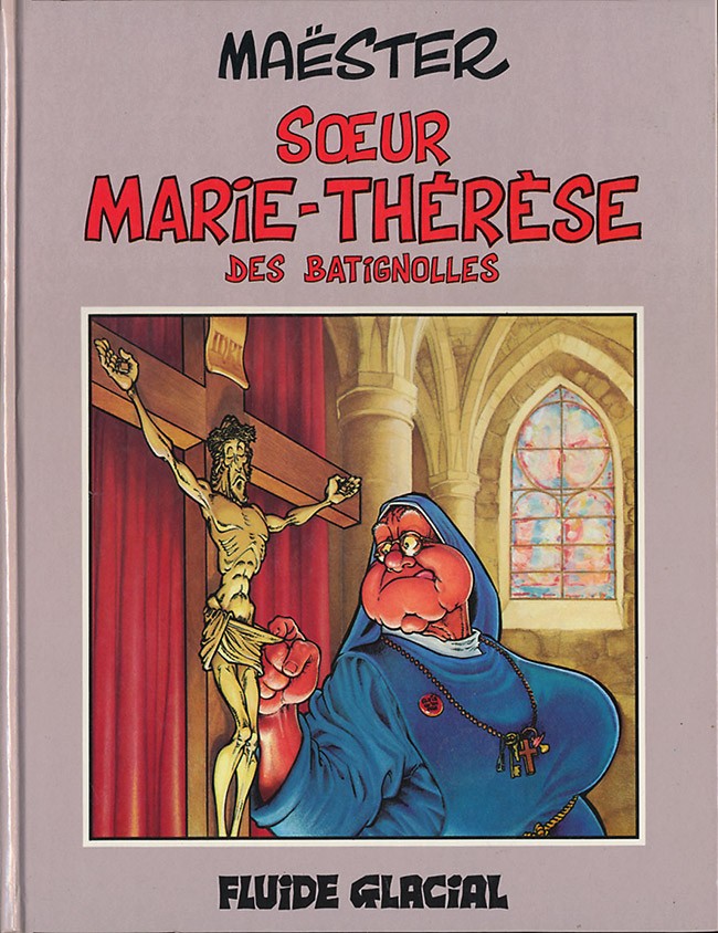 Couverture de l'album Sœur Marie-Thérèse des Batignolles Tome 1