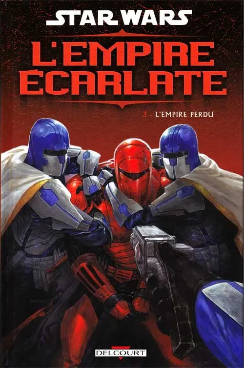 Couverture de l'album Star Wars - L'Empire écarlate Tome 3 L'empire perdu