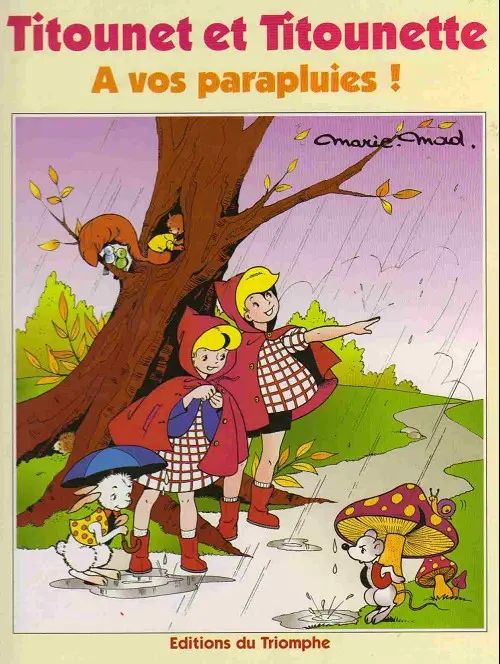 Couverture de l'album Titounet et Titounette Triomphe Tome 7 A vos parapluies !