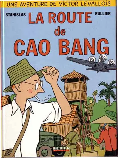 Couverture de l'album Victor Levallois Tome 2 La route de Cao Bang