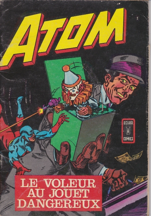 Couverture de l'album Atom Eclair comics Tome 1 Le voleur au jouet dangereux