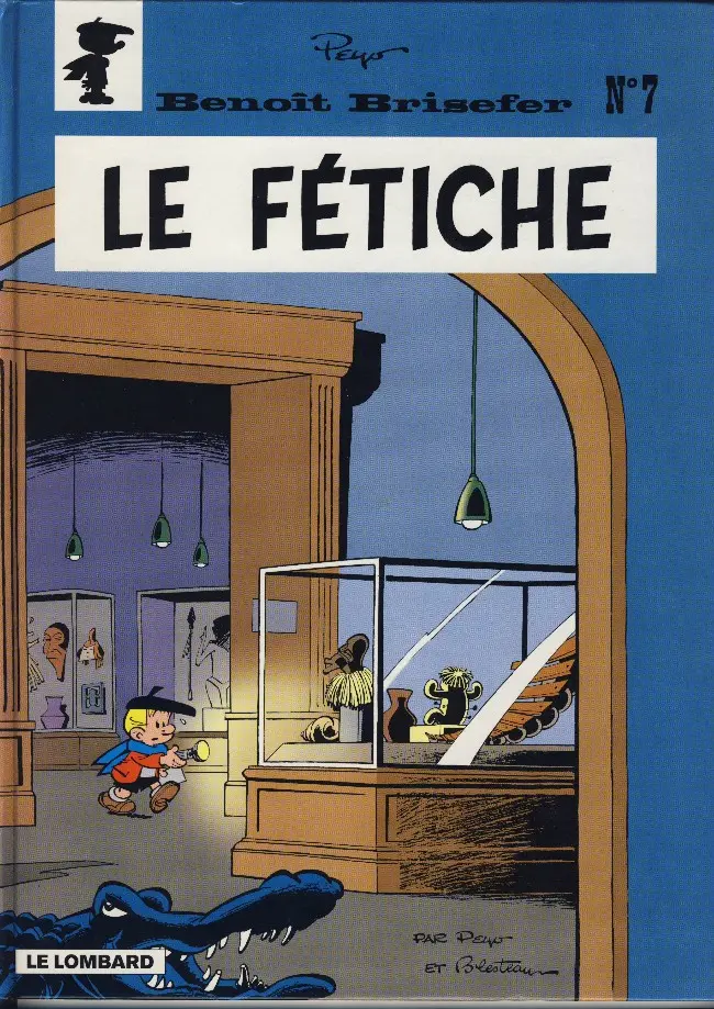 Couverture de l'album Benoît Brisefer Tome 7 Le fétiche