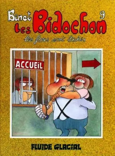 Couverture de l'album Les Bidochon Tome 9 Les fous sont lâchés