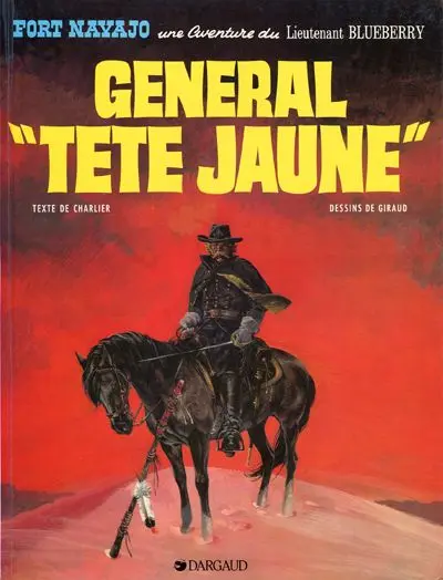 Couverture de l'album Blueberry Tome 10 Général Tête Jaune