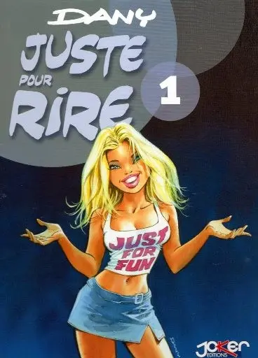 Couverture de l'album Juste pour rire ! Tome 1 Juste pour rire