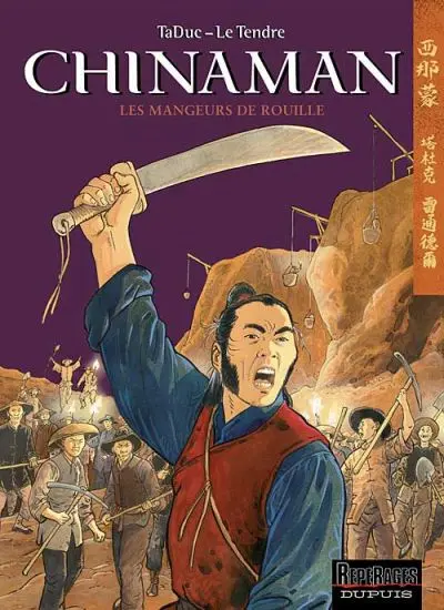 Couverture de l'album Chinaman Tome 4 Les mangeurs de rouille