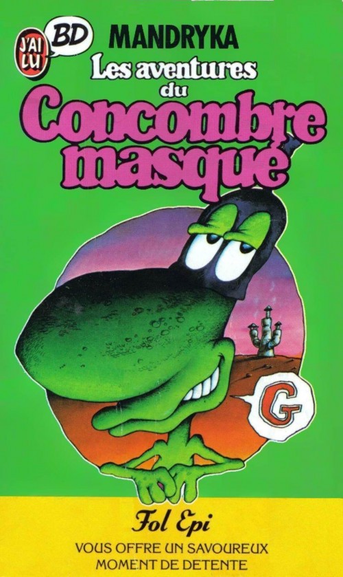 Couverture de l'album Le Concombre masqué Tome 2 Les aventures du Concombre masqué