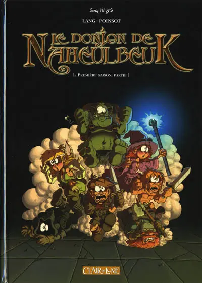 Couverture de l'album Le Donjon de Naheulbeuk Tome 1 Première saison, partie 1
