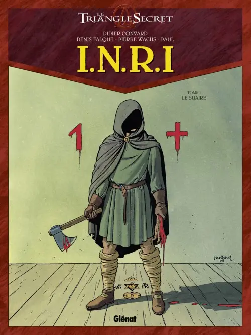 Couverture de l'album Le Triangle Secret - I.N.R.I Tome 1 Le Suaire