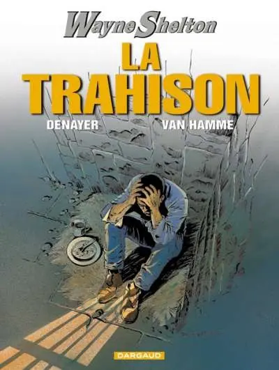 Couverture de l'album Wayne Shelton Tome 2 La trahison