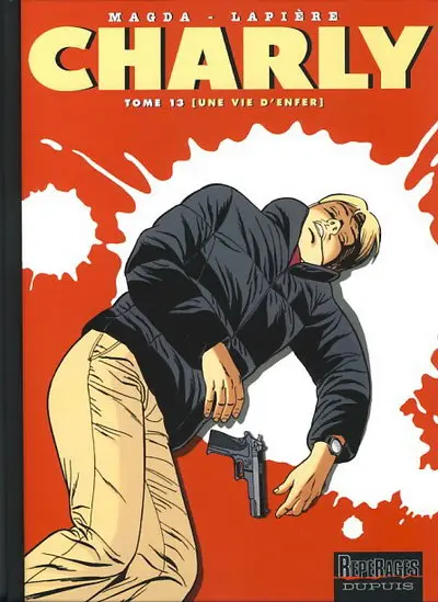 Couverture de l'album Charly Tome 13 Une vie d'enfer