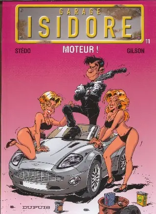 Couverture de l'album Garage Isidore Tome 11 Moteur !