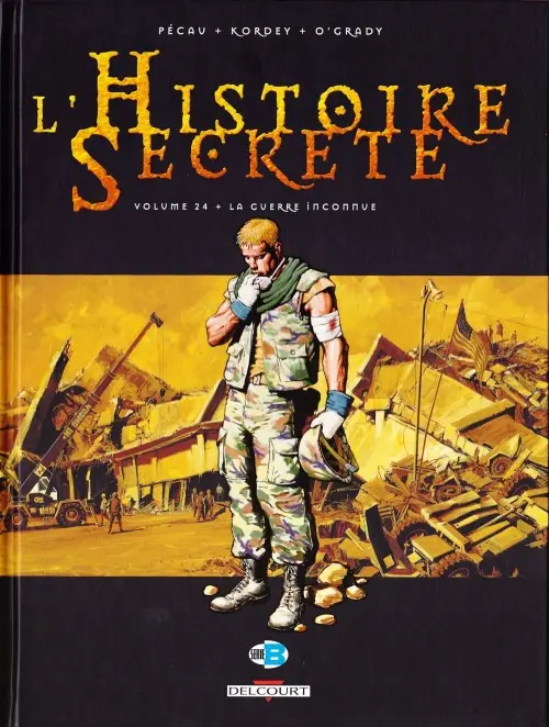 Couverture de l'album L'Histoire secrète Volume 24 La Guerre inconnue