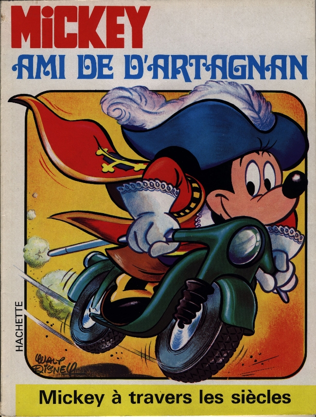 Couverture de l'album Mickey à travers les siècles Tome 12 Mickey ami de d'Artagnan