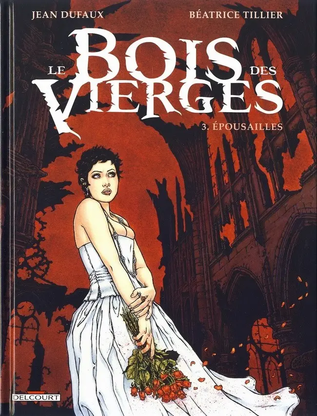 Couverture de l'album Le Bois des Vierges Tome 3 Épousailles