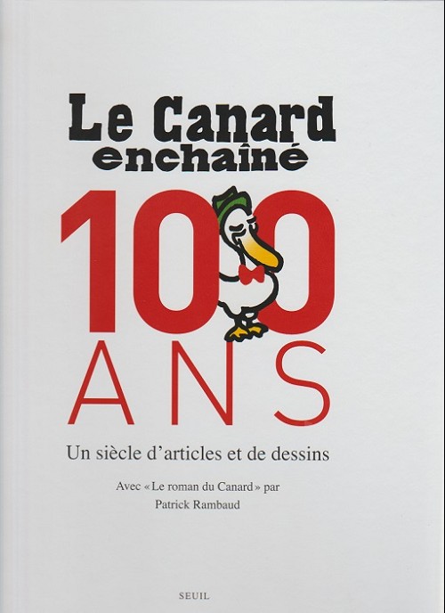 Couverture de l'album Le Canard enchaîné 100 ans