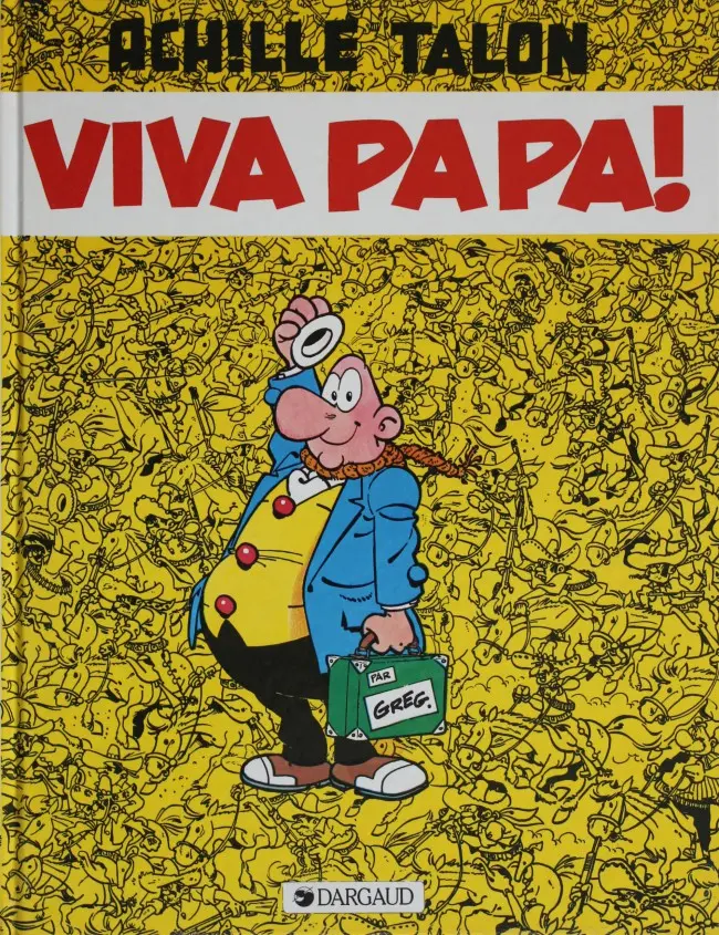 Couverture de l'album Achille Talon Tome 20 Viva Papa !