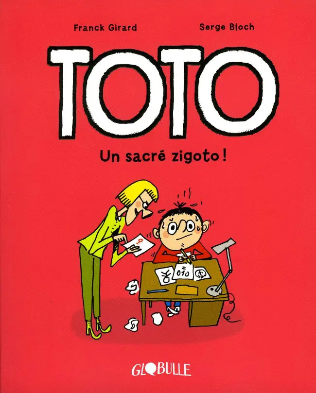 Couverture de l'album Toto Tome 4 un sacré zigoto !