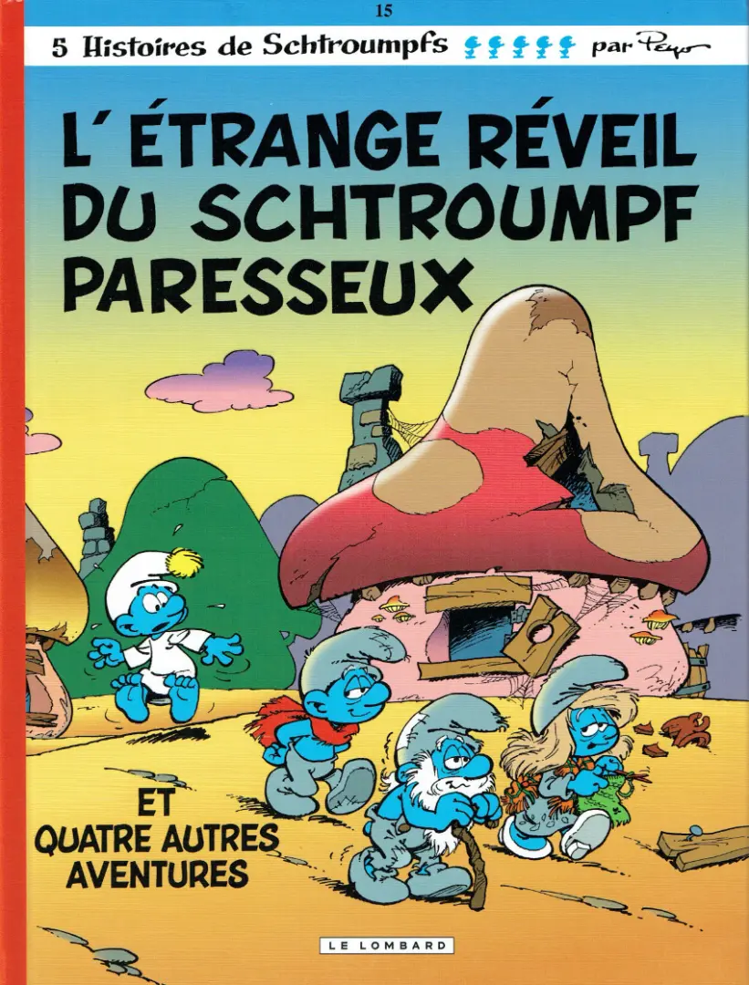Couverture de l'album Les Schtroumpfs Tome 15 L'étrange réveil du Schtroumpf paresseux