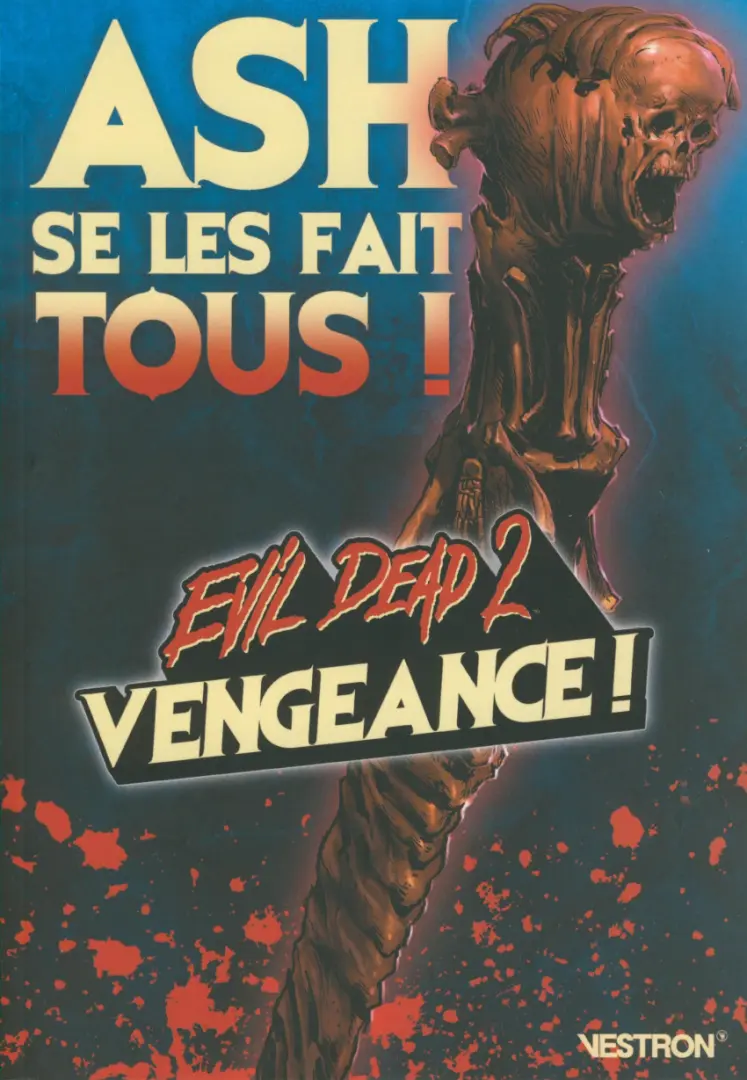 Couverture de l'album Evil Dead 2 - La Série Vengeance !
