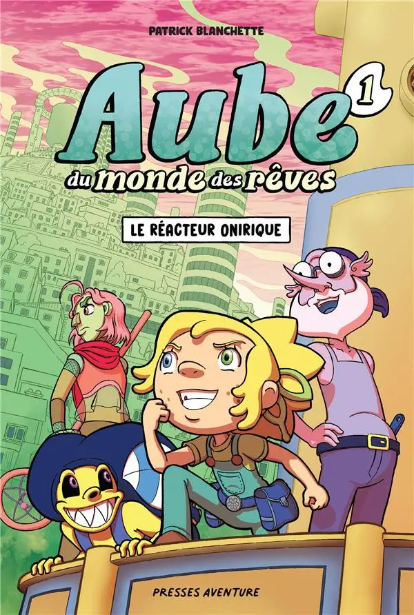 Couverture de l'album Aube du monde des rêves Acte 1 Le réacteur onirique