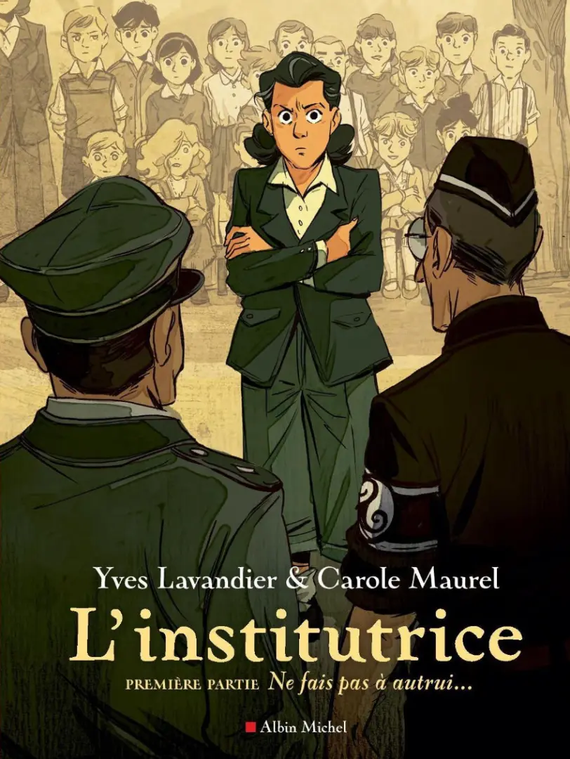 Couverture de l'album L'institutrice Première partie Ne fais pas à autrui...