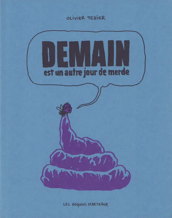 Couverture de l'album Demain est un autre jour de merde