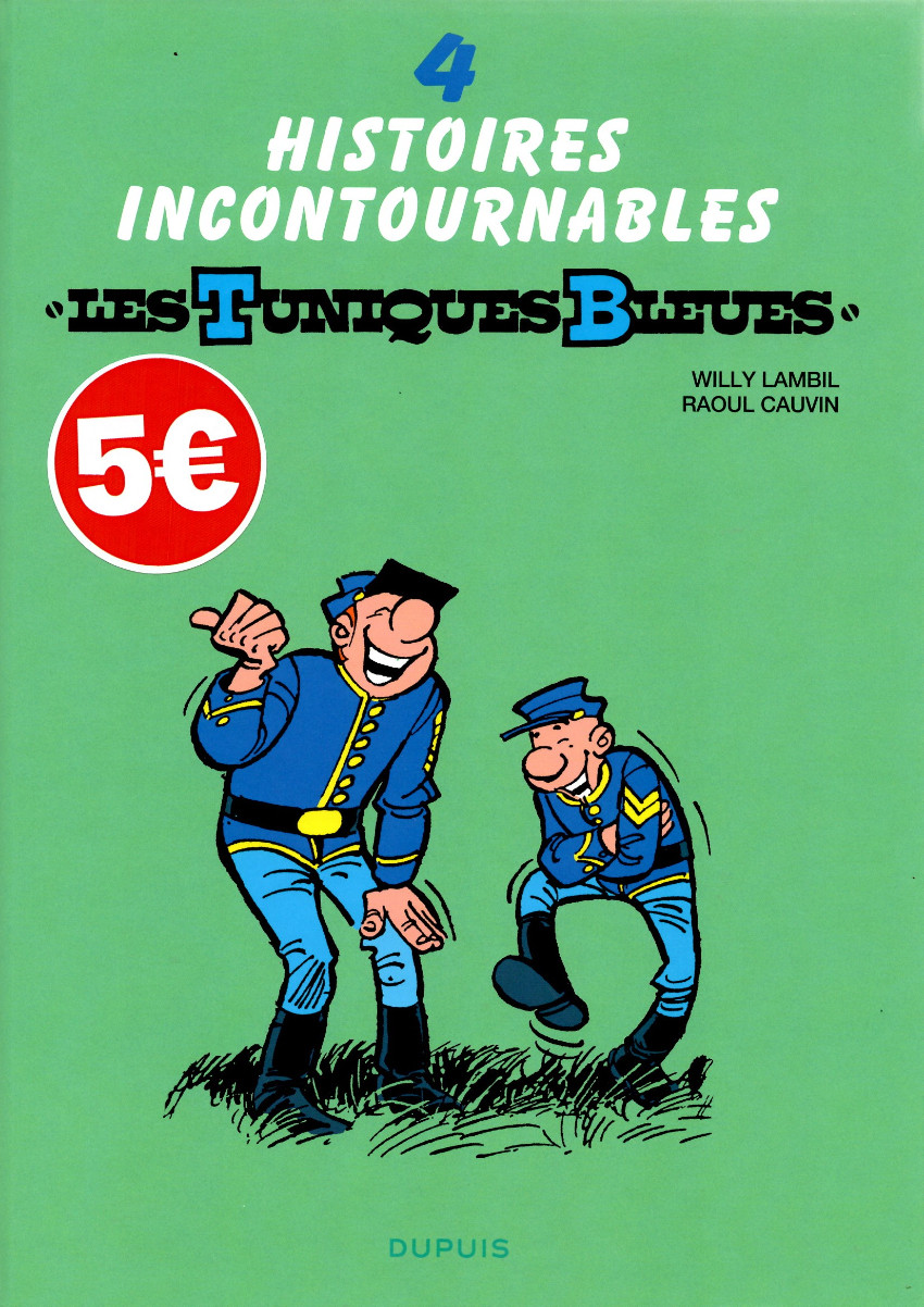 Couverture de l'album Les Tuniques Bleues 4 Histoires Incontournables