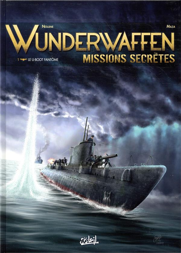 Couverture de l'album Wunderwaffen - Missions secrètes 1 Le U-Boot fantôme