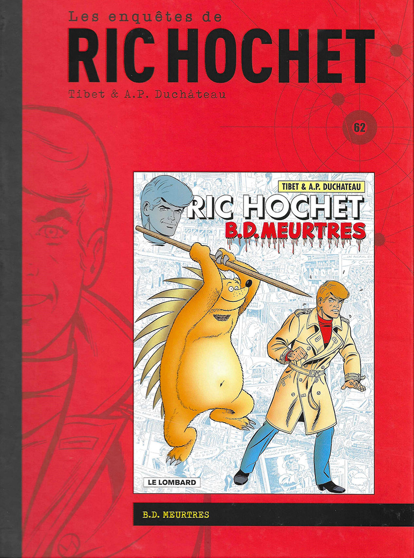 Couverture de l'album Les enquêtes de Ric Hochet Tome 62 B.D. Meurtres