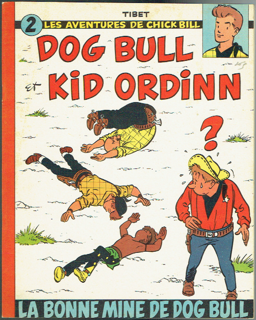 Couverture de l'album Chick Bill, Dog Bull et Kid Ordinn Tome 2 La bonne mine de Kid Ordinn