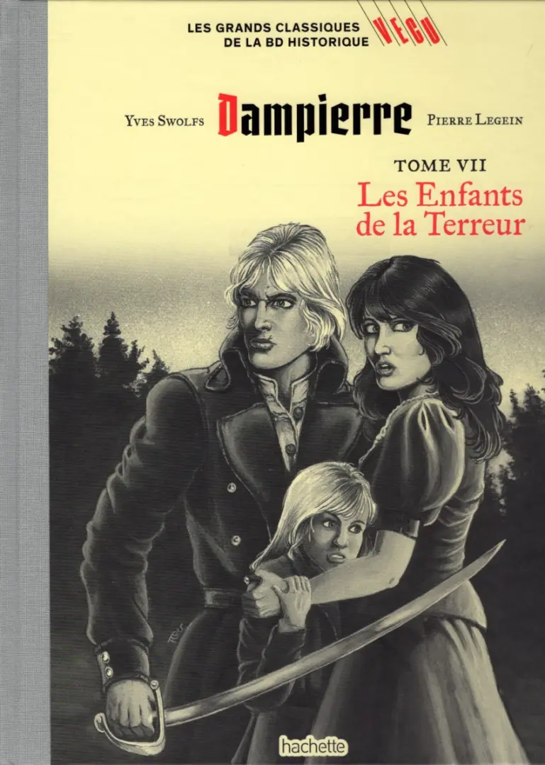 Couverture de l'album Les grands Classiques de la BD Historique Vécu - La Collection Tome 134 Dampierre - Tome VII : Les Enfants de la Terreur