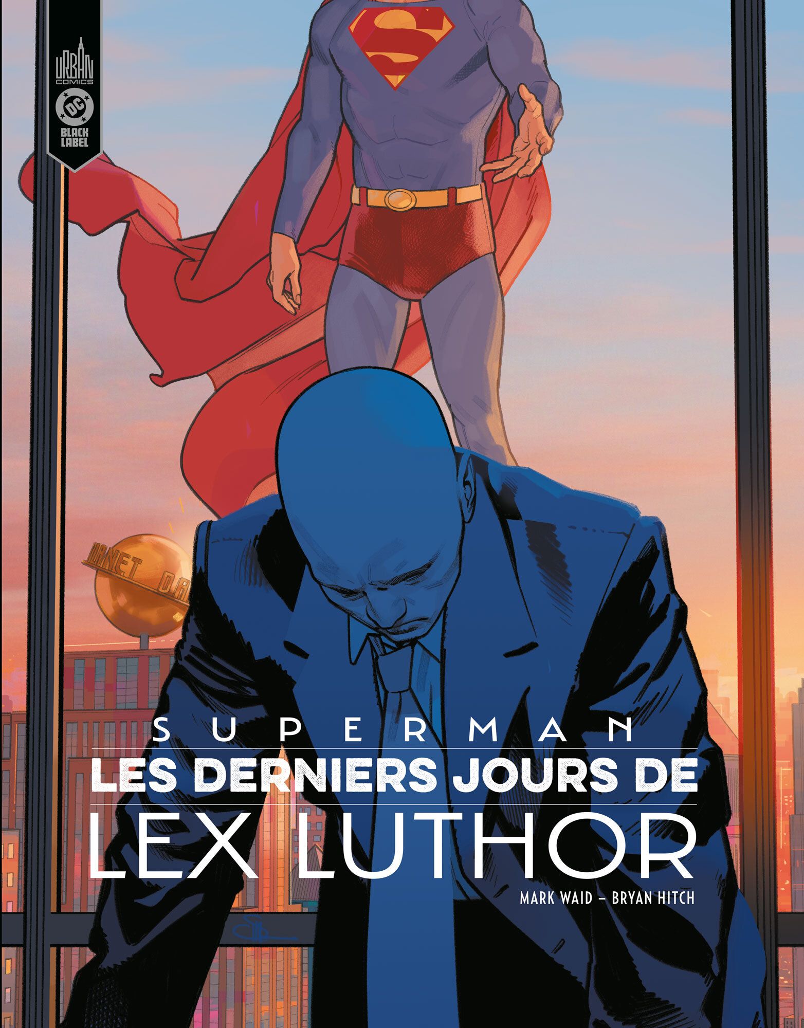 Couverture de l'album Superman - Les Derniers Jours de Lex Luthor