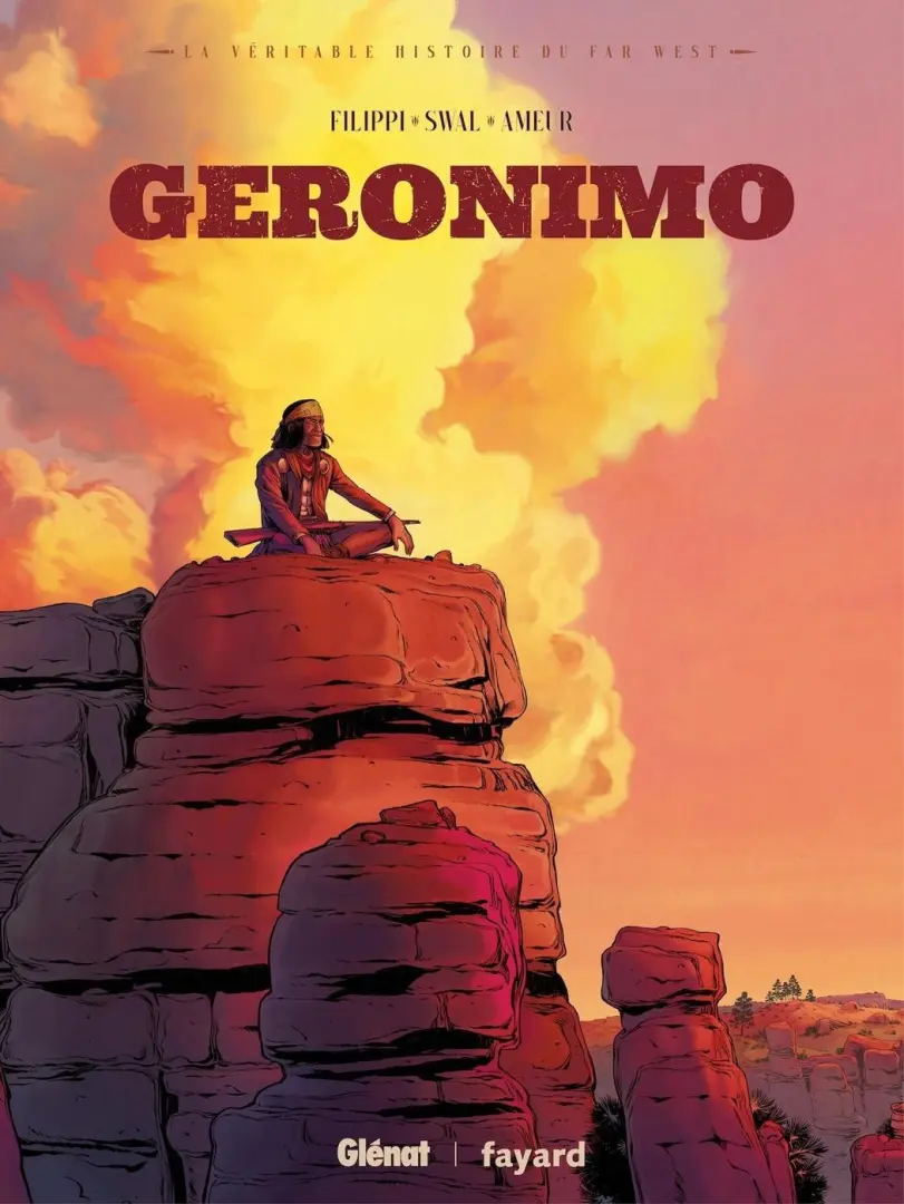 Couverture de l'album La véritable histoire du Far West Tome 10 Geronimo
