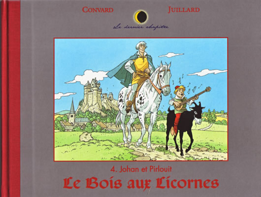 Couverture de l'album Le Dernier chapitre Tome 4 Johan et Pirlouit - Le Bois aux Licornes