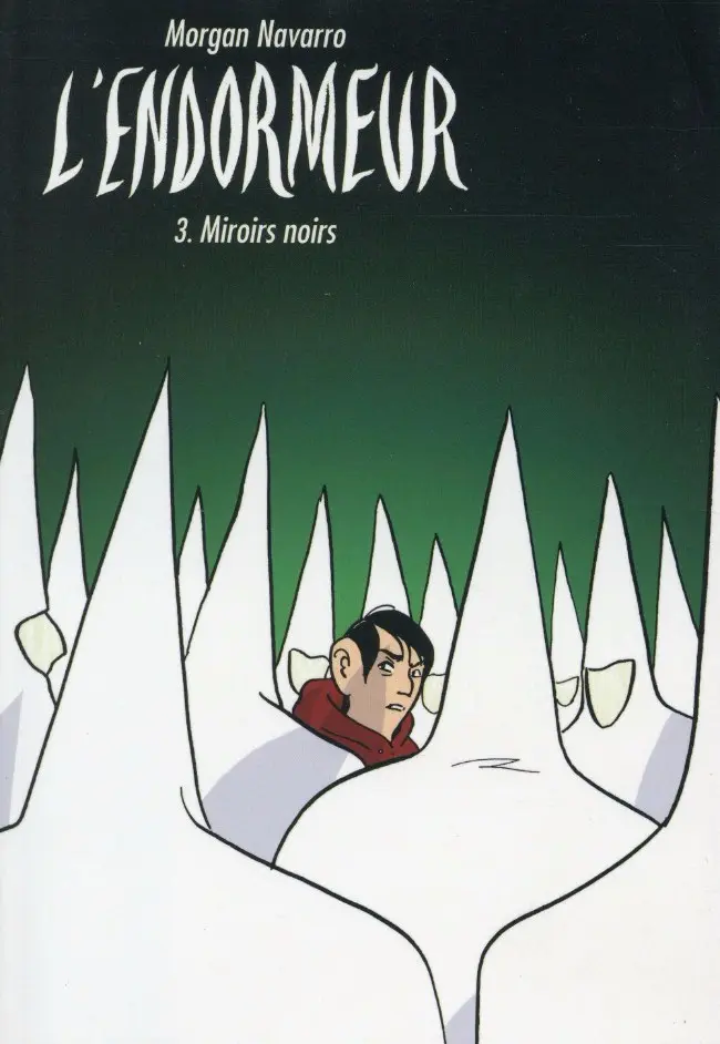 Couverture de l'album L'Endormeur Tome 3 Miroirs noirs