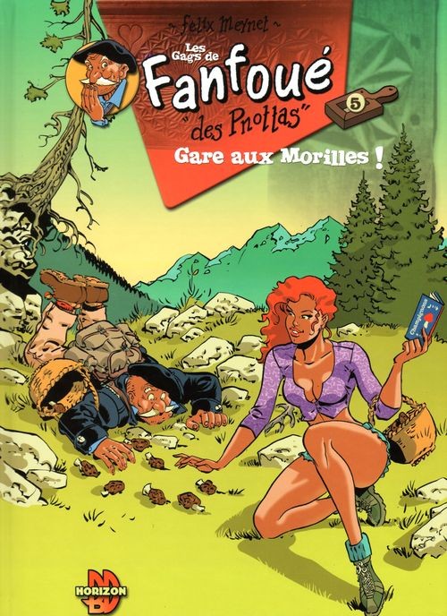 Couverture de l'album Les gags de Fanfoué des Pnottas Tome 5 Gare aux Morilles !