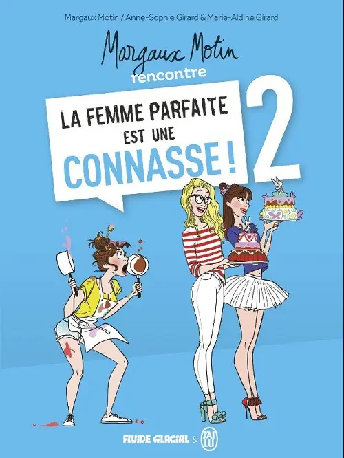Couverture de l'album La Femme parfaite est une connasse ! Tome 2 La femme parfaite est une connasse ! 2