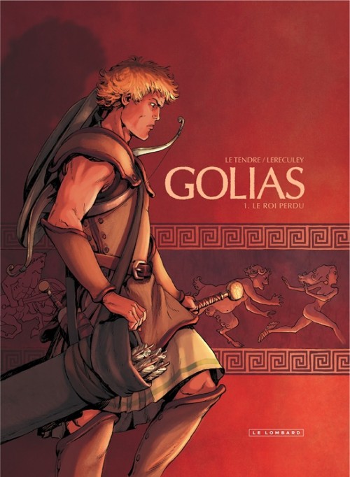 Couverture de l'album Golias Tome 1 Le Roi Perdu