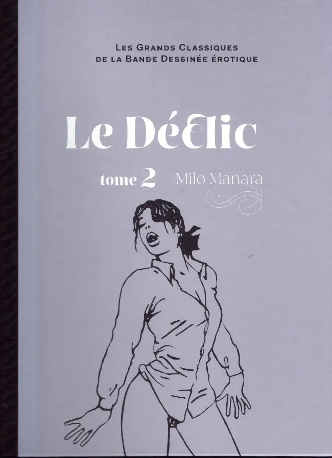 Couverture de l'album Les Grands Classiques de la Bande Dessinée Érotique - La Collection Tome 7 Le Déclic - tome 2