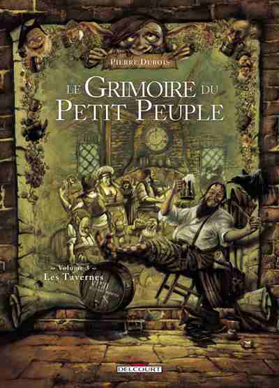 Couverture de l'album Le Grimoire du petit peuple Tome 3 Les tavernes