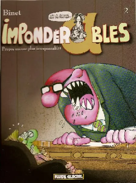 Couverture de l'album Les Impondérables Tome 2 Propos Encore Plus Irresponsables