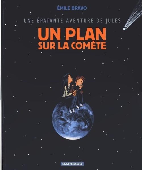 Couverture de l'album Une épatante aventure de Jules Tome 6 Un plan sur la comète