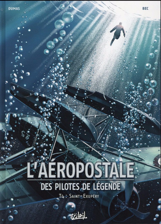 Couverture de l'album L'Aéropostale - Des pilotes de légende Tome 4 Saint-Exupéry
