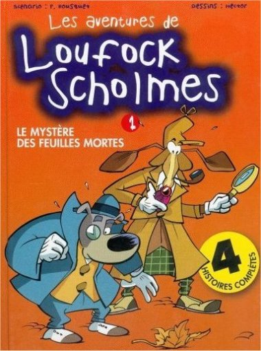 Couverture de l'album Les aventures de Loufock Sholmes Tome 1 Le mystère des feuilles mortes